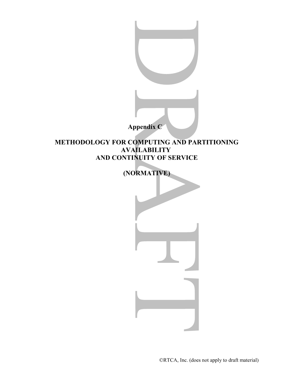 Methodology for Computing and Partitioning Availability