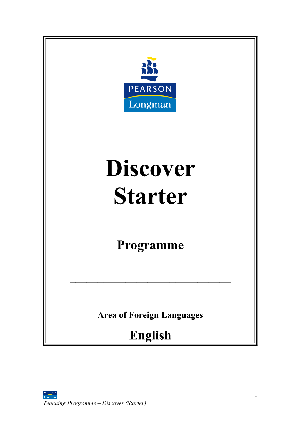 Discover (Starter) Teaching Programme