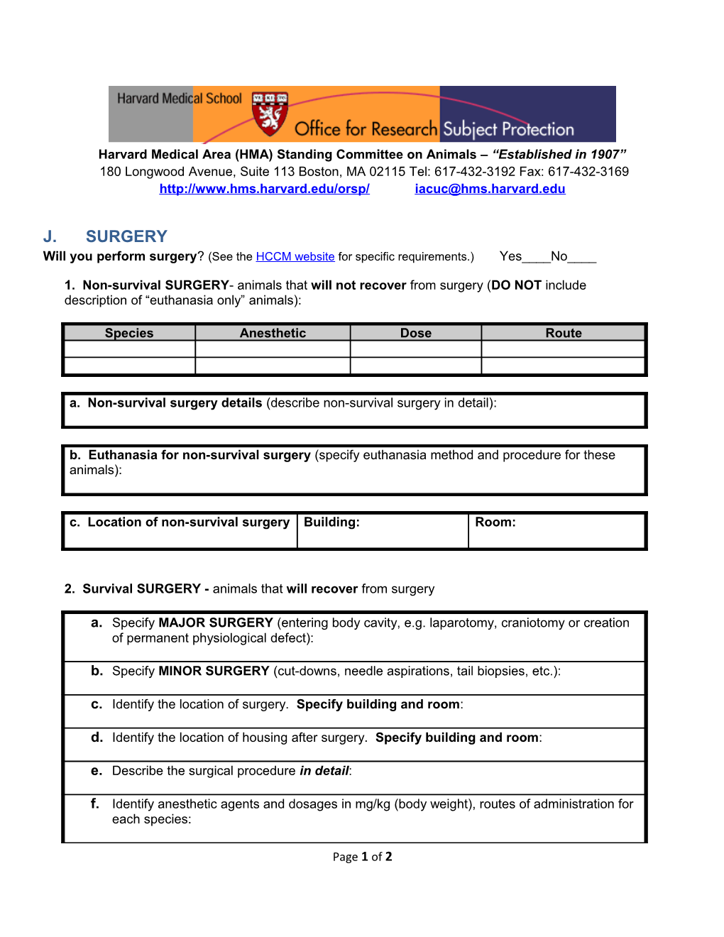 Will You Perform Surgery ? (See the HCCM Website for Specific Requirements.) Yes____No____