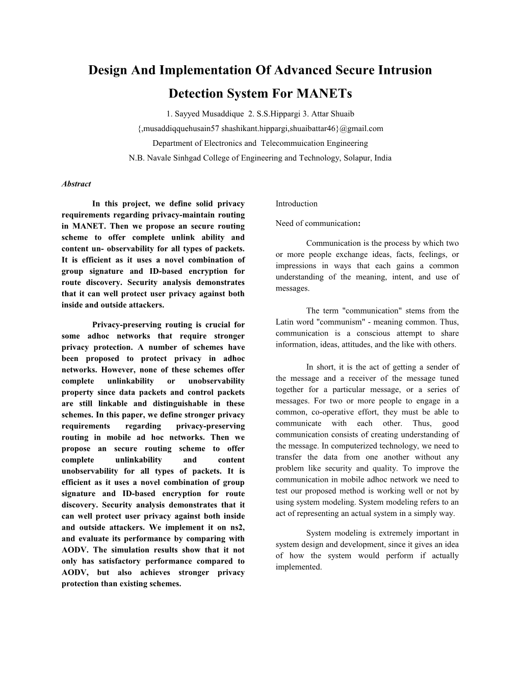 Design and Implementation of Advanced Secure Intrusion Detection System for Manets