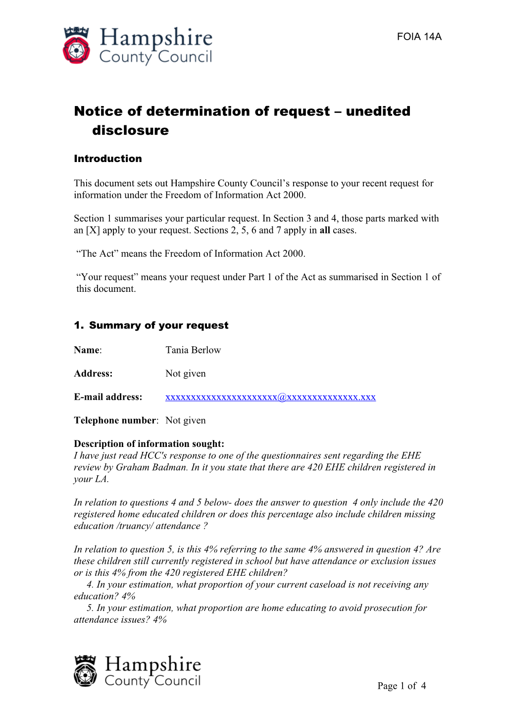 Notice of Determination of Request Unedited Disclosure
