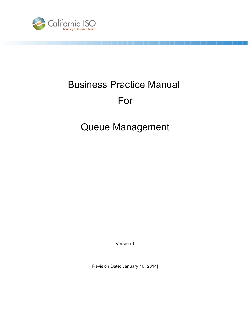 CAISO Business Practice Manual BPM for Queue Management