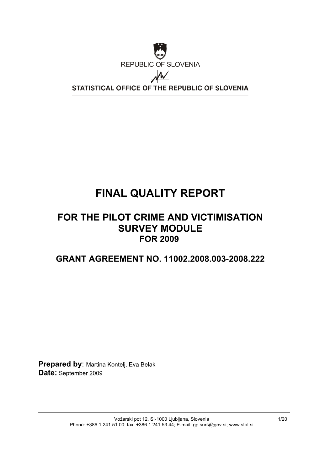 Quality Report Victimisation Survey Module