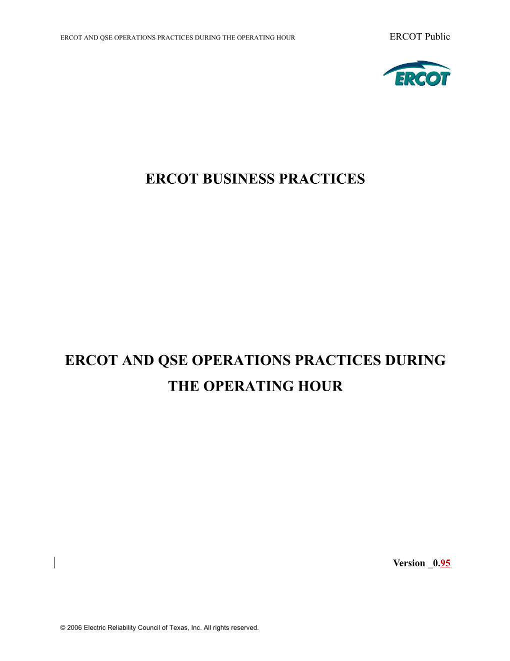 Ercot and Qse Operations Practices During the Operating Hour
