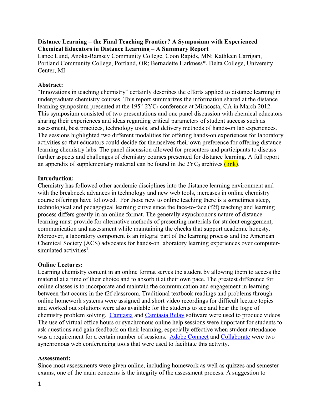 Distance Learning the Final Teaching Frontier?A Symposium with Experienced Chemical Educators