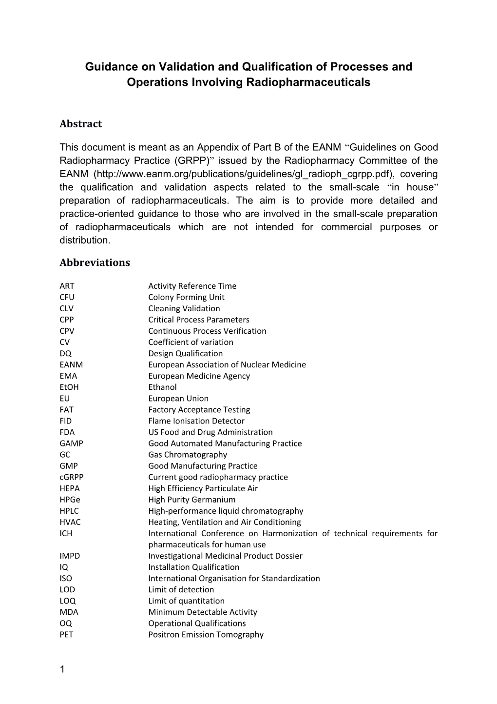 Guidance on Current Good Radiopharmacy Practice (Cgrpp) for the Small-Scale Preparation