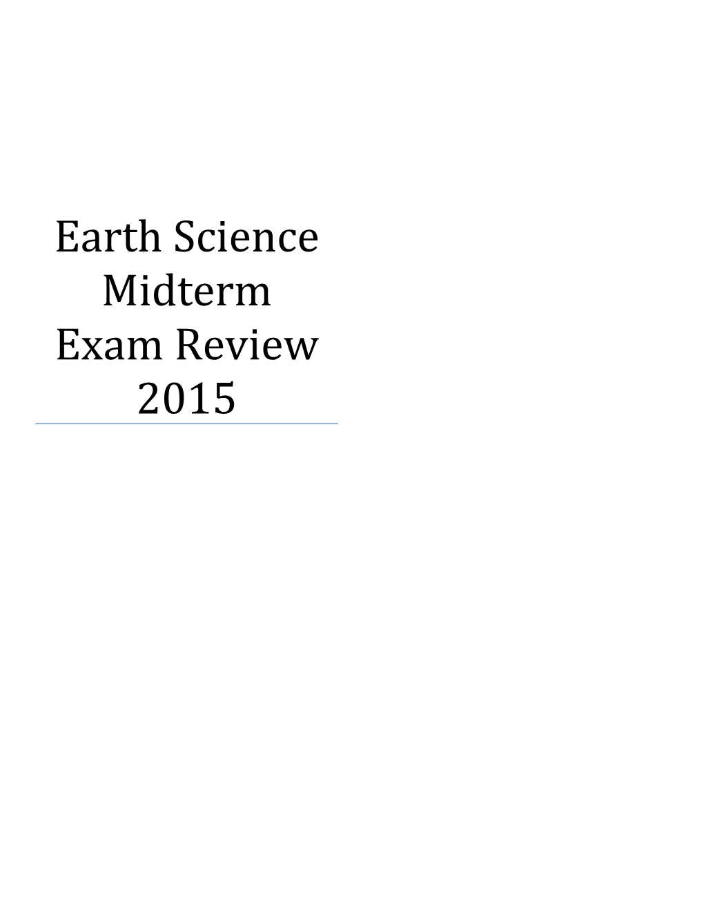 Earth Science Midterm Exam Review 2015