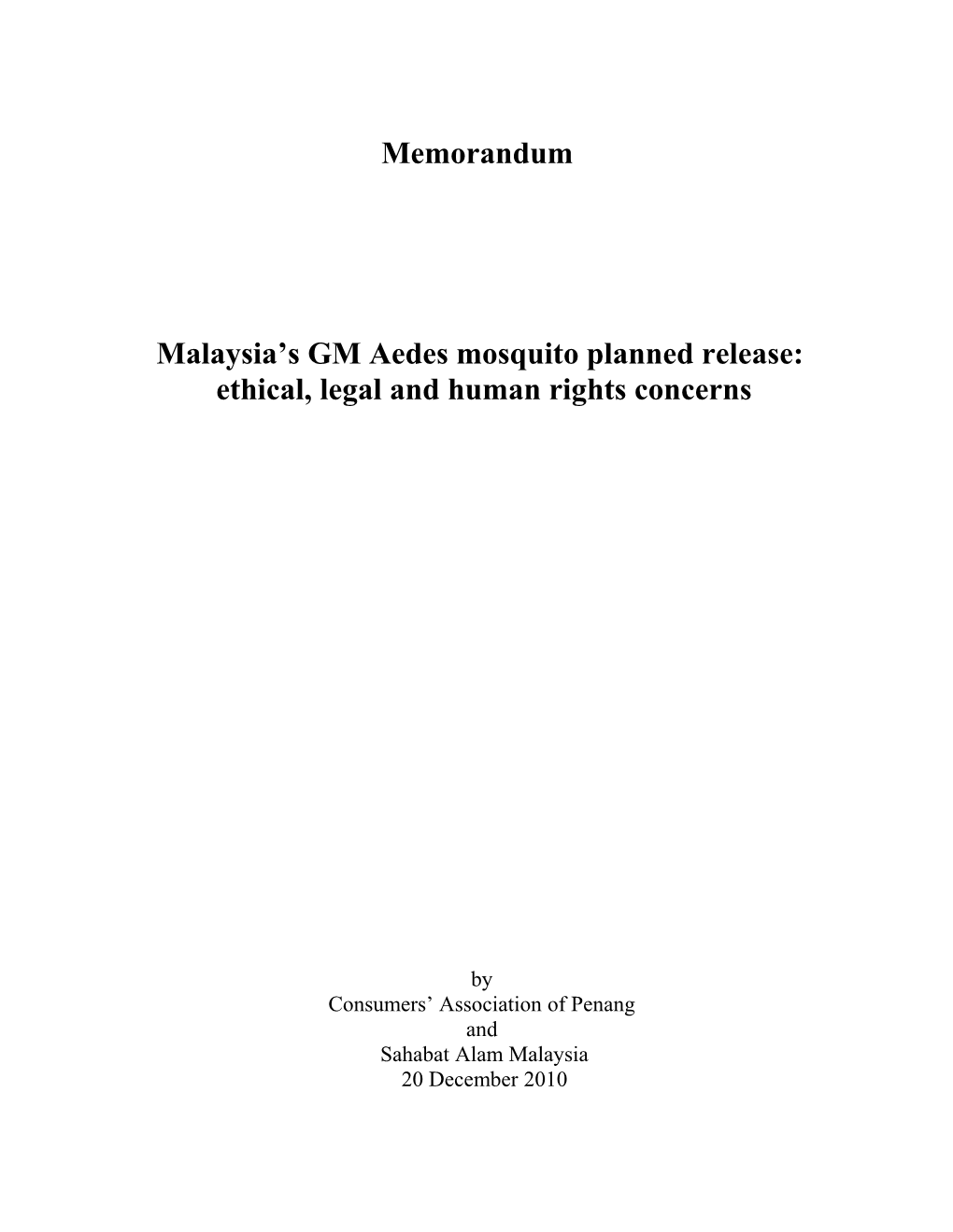 Malaysia S GM Aedes Mosquito Planned Release