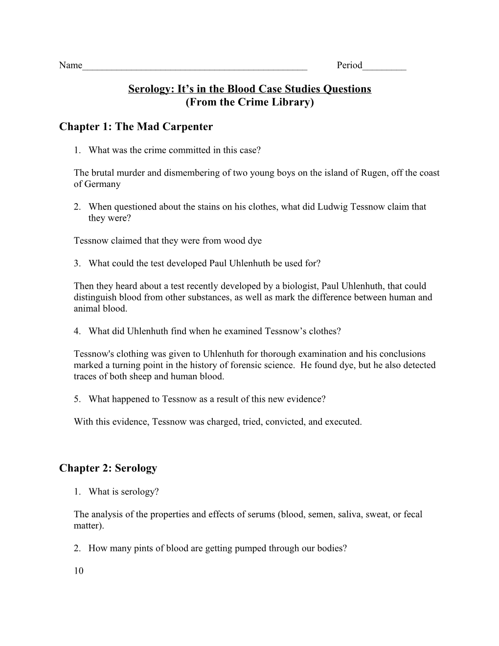 Serology: It S in the Blood Case Studies Questions (From the Crime Library)