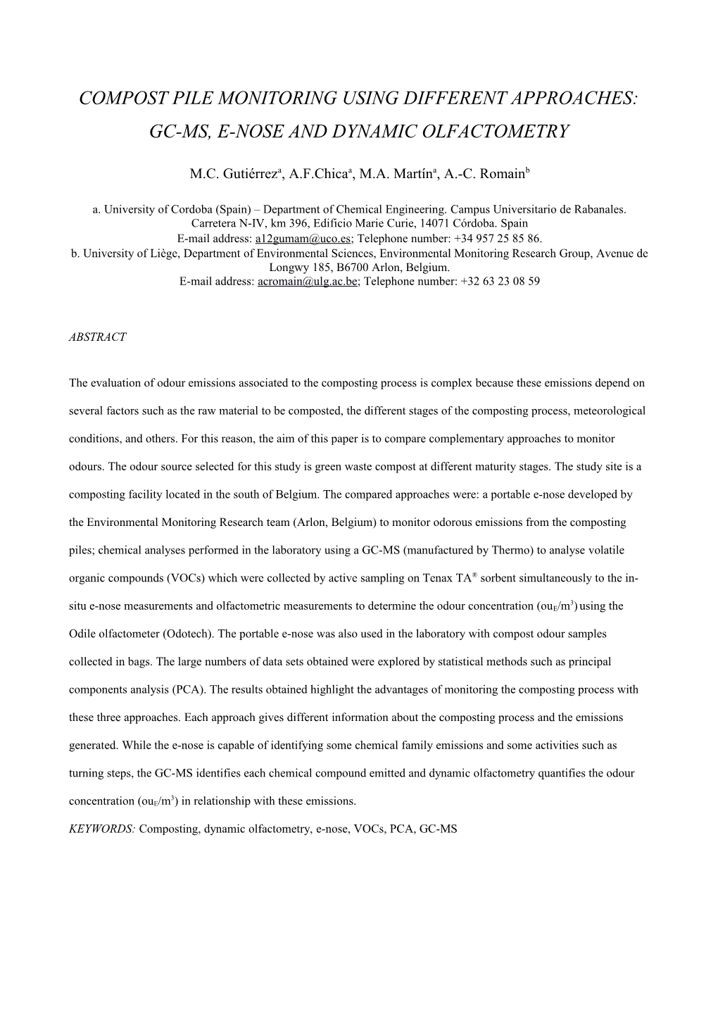 Compost Pile Monitoring Using Different Approaches: Gc-Ms, E-Nose and Dynamic Olfactometry