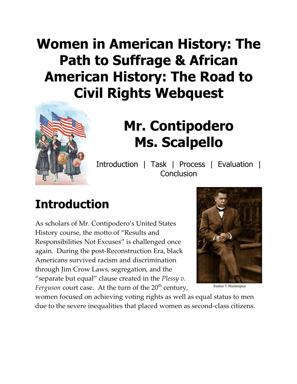 Women in American History: the Path to Suffrage & African American History: the Road To