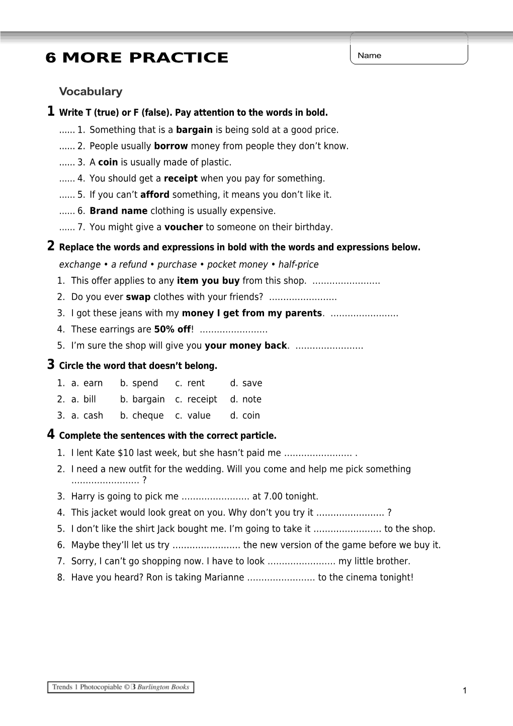 1Write T (True) Or F (False). Pay Attention to the Words in Bold