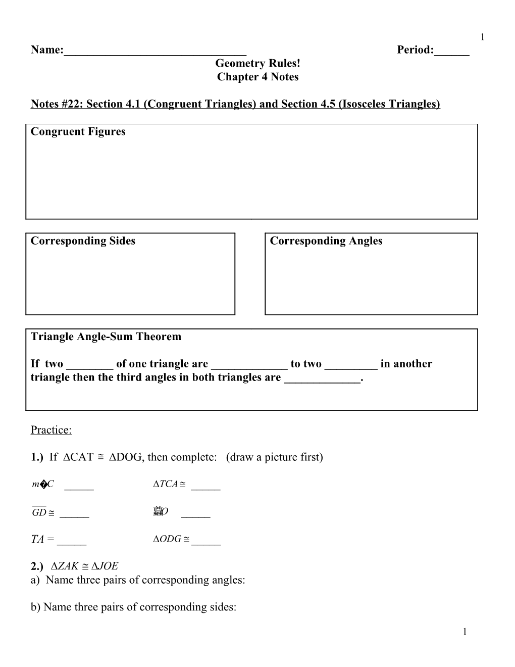 Notes #22: Section 4.1 (Congruent Triangles) and Section 4.5 (Isosceles Triangles)