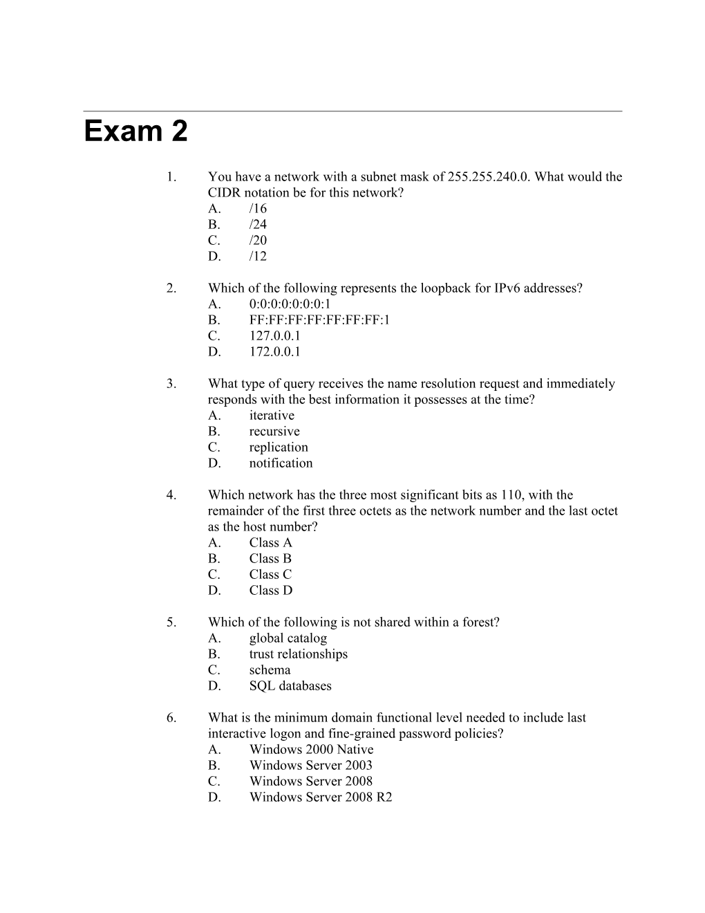 2. Which of the Following Represents the Loopback for Ipv6 Addresses?