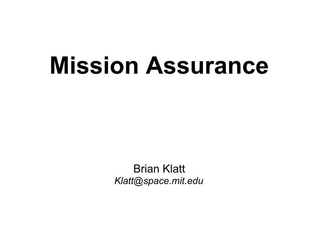 MIT/CSR & MAM: 40 Years of Space Flight Experience