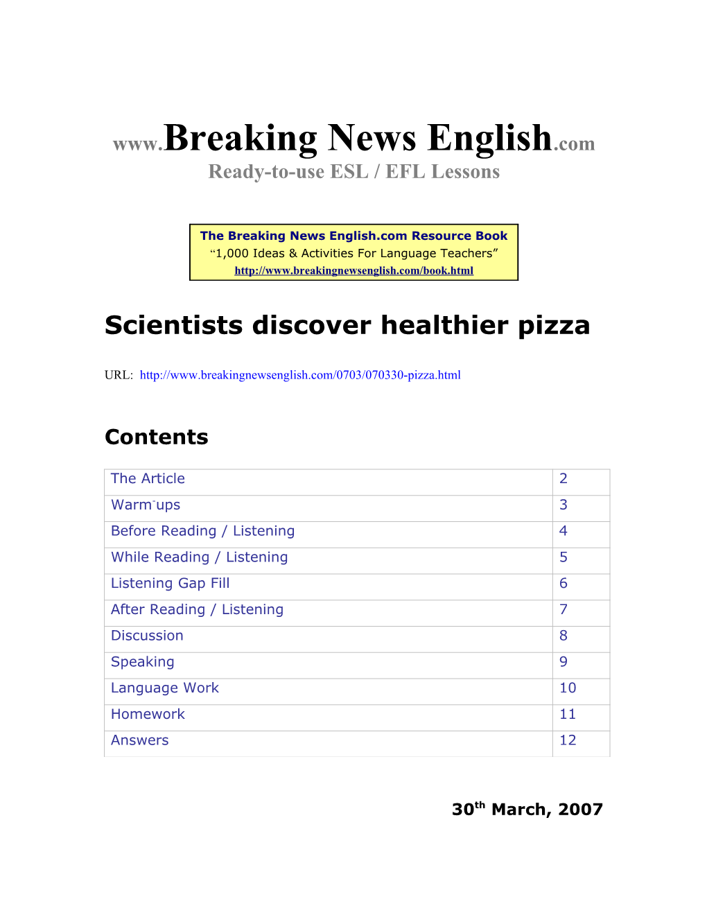 Scientists Discover Healthier Pizza