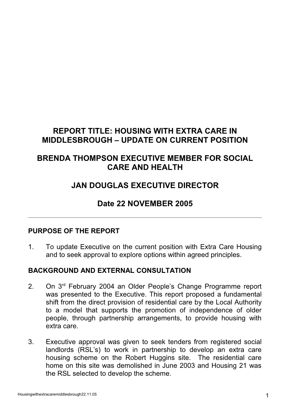 Report Title: Housing with Extra Care in Middlesbrough Update on Current Position