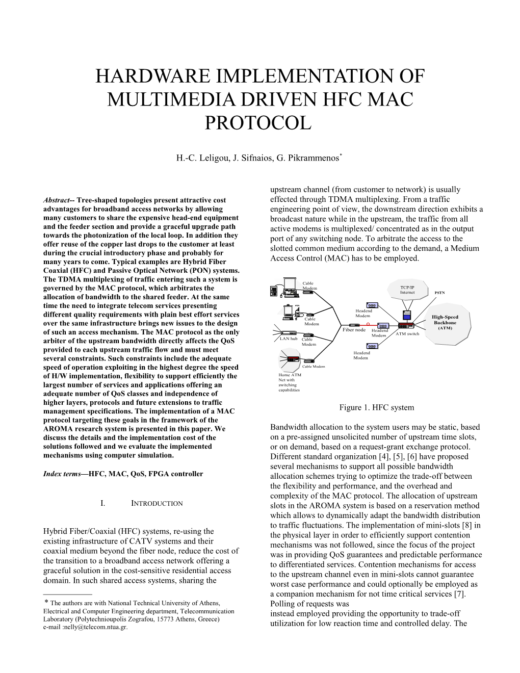 Hardware Implementation of Multimedia Driven Hfc Mac Protocol