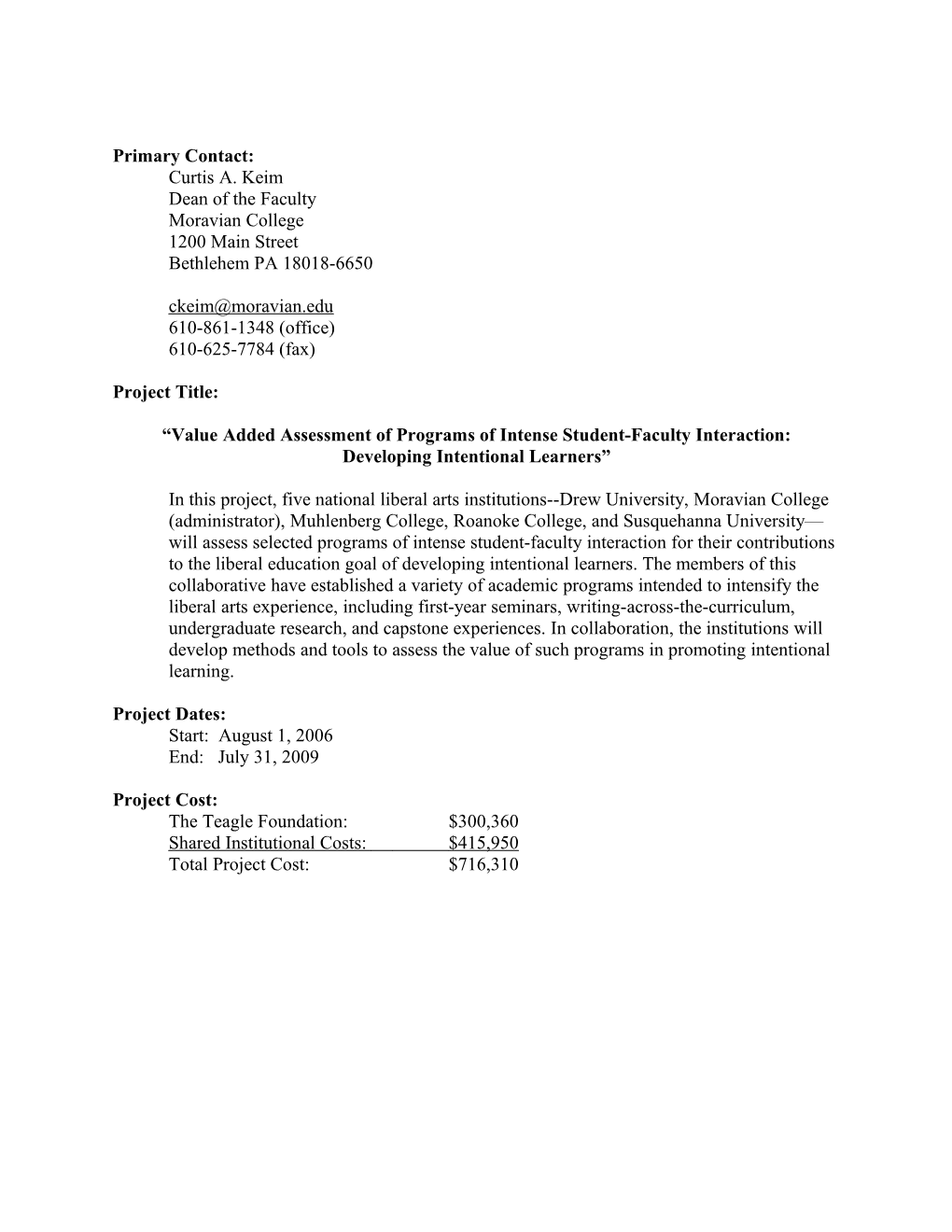 Exploring Programs of Intense Student-Faculty Interaction Through Interactive Assessment