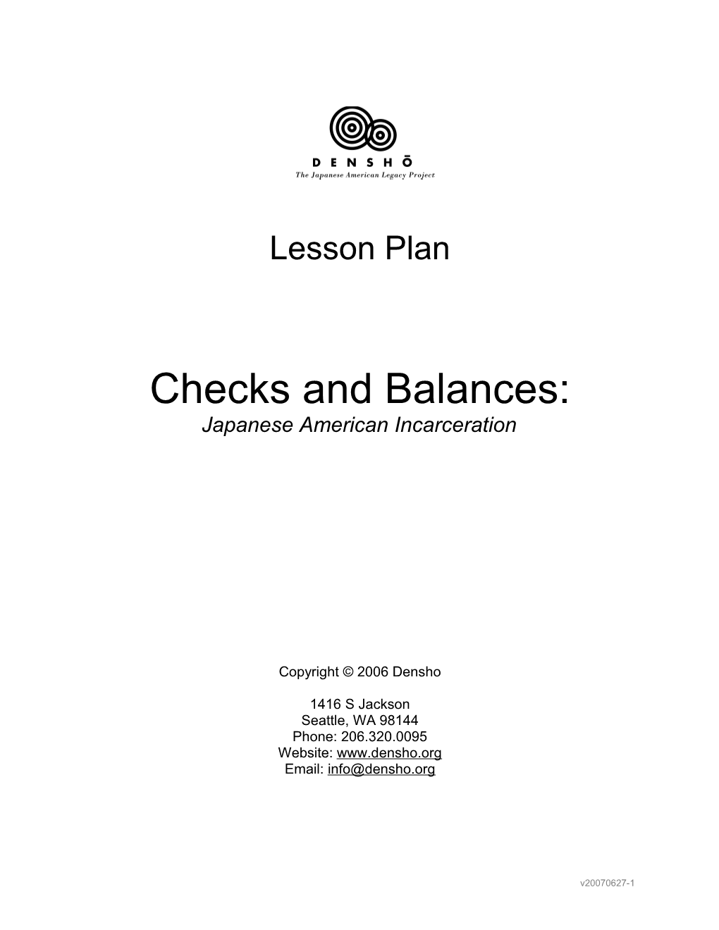 Densho Civil Liberties Curriculum - Checks and Balances: Japanese American Incarceration