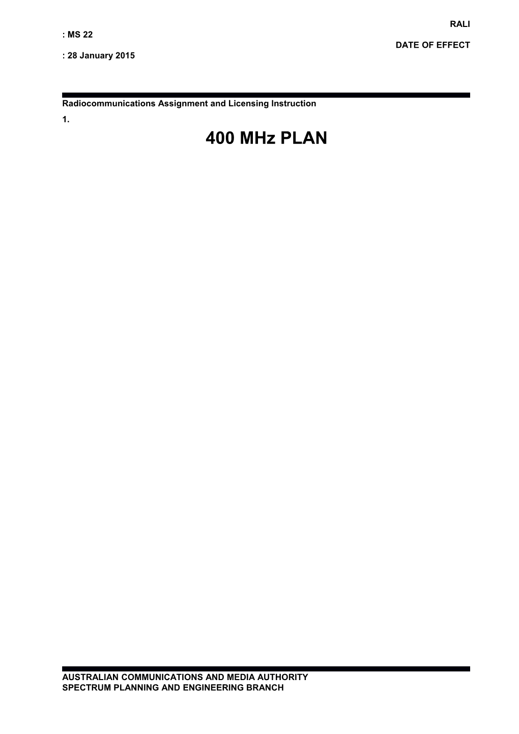 RALI MS22 - 400 Mhz Plan