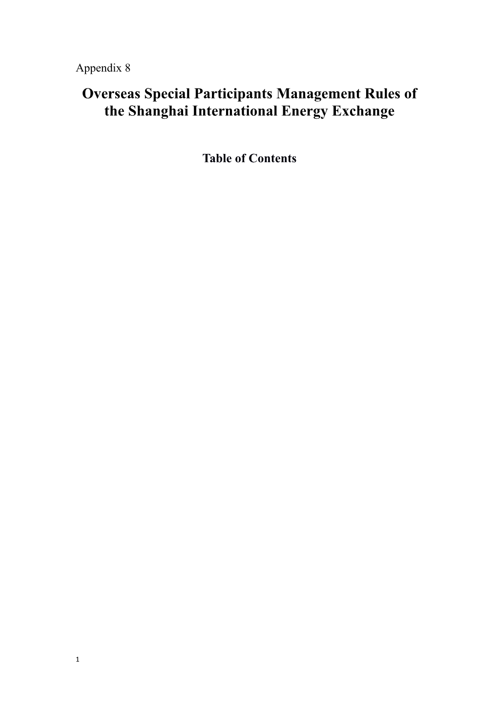 Overseas Special Participants Management Rules of Shanghai International Energy Exchange (Draft)