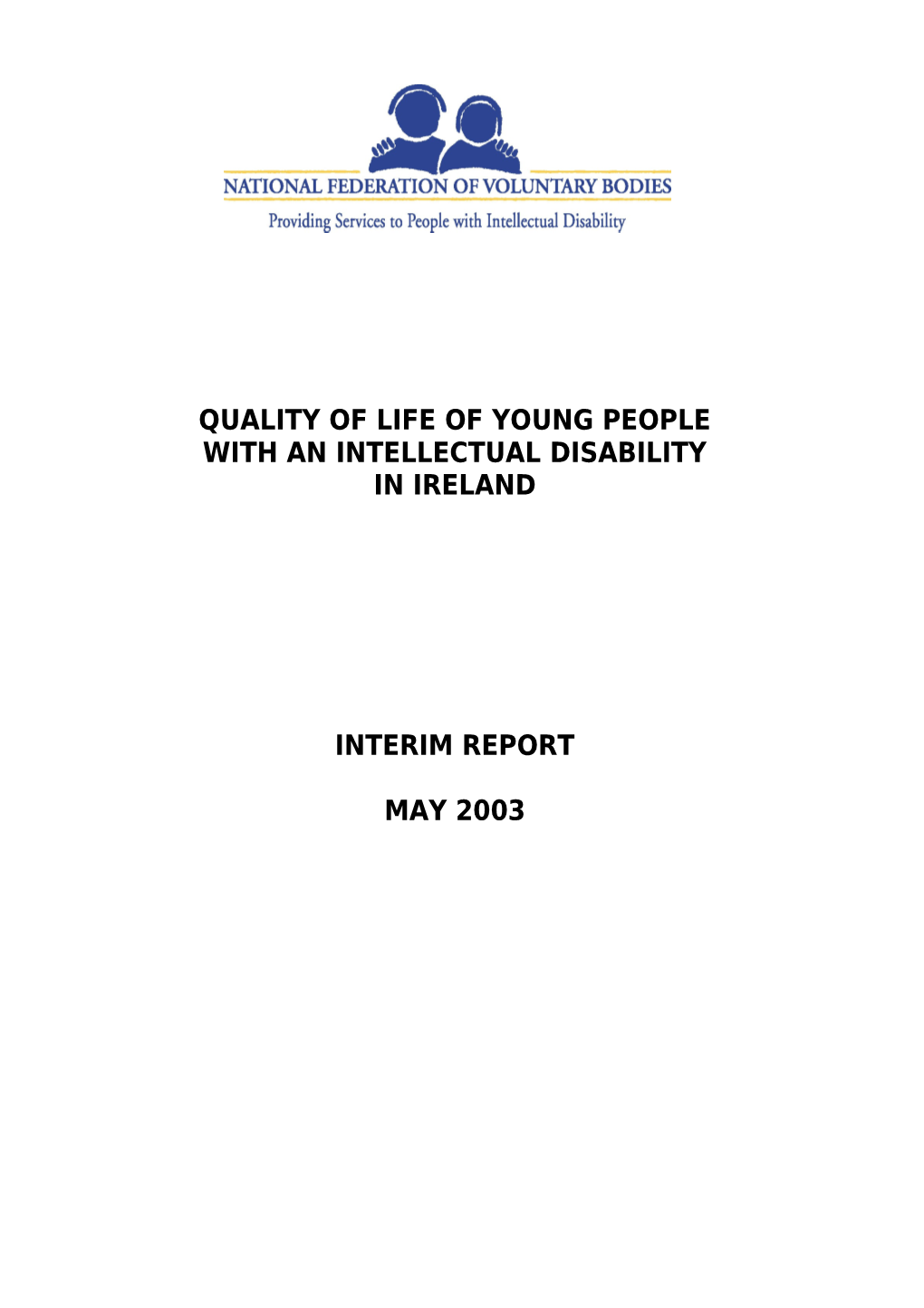 Quality of Life of Young People with an Intellectual Disability in Ireland