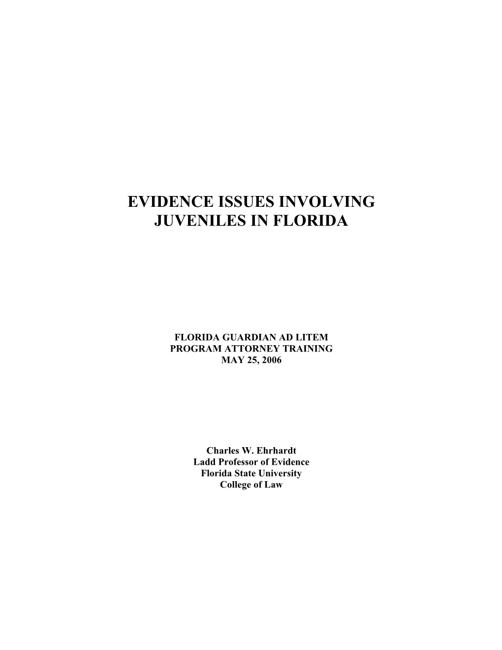 Evidence Issues Involving