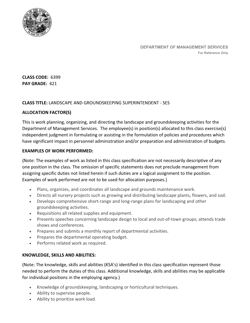Class Title:Landscape and Groundskeeping Superintendent - Ses