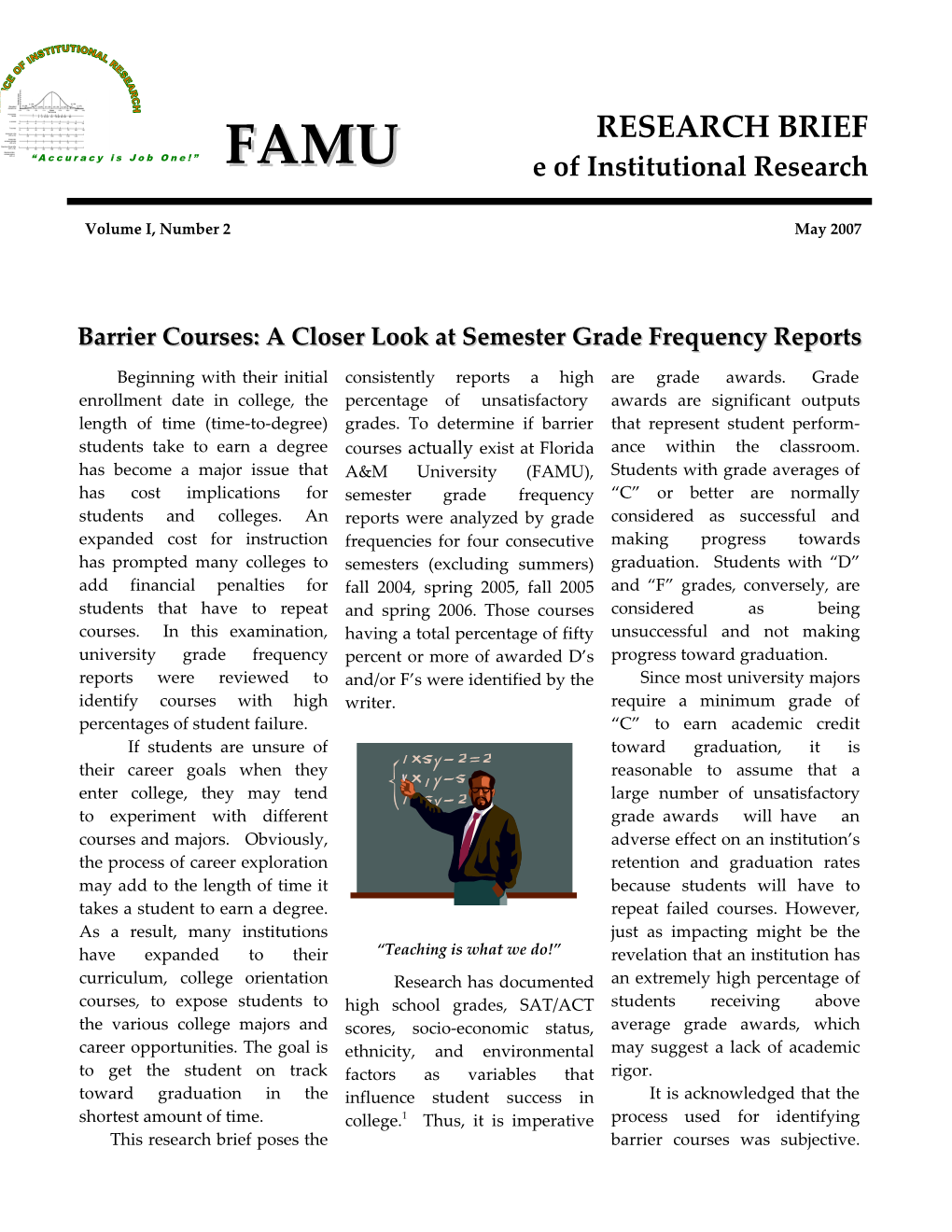 Barrier Courses: a Closer Look at Semester Grade Frequency Reports