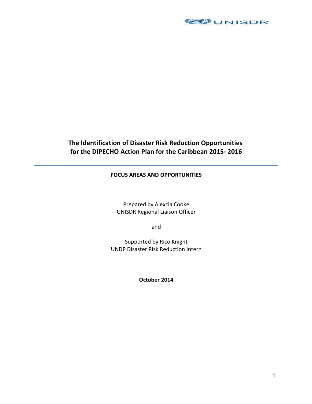 The Identification of Disaster Risk Reduction Opportunities for the DIPECHO Action Plan