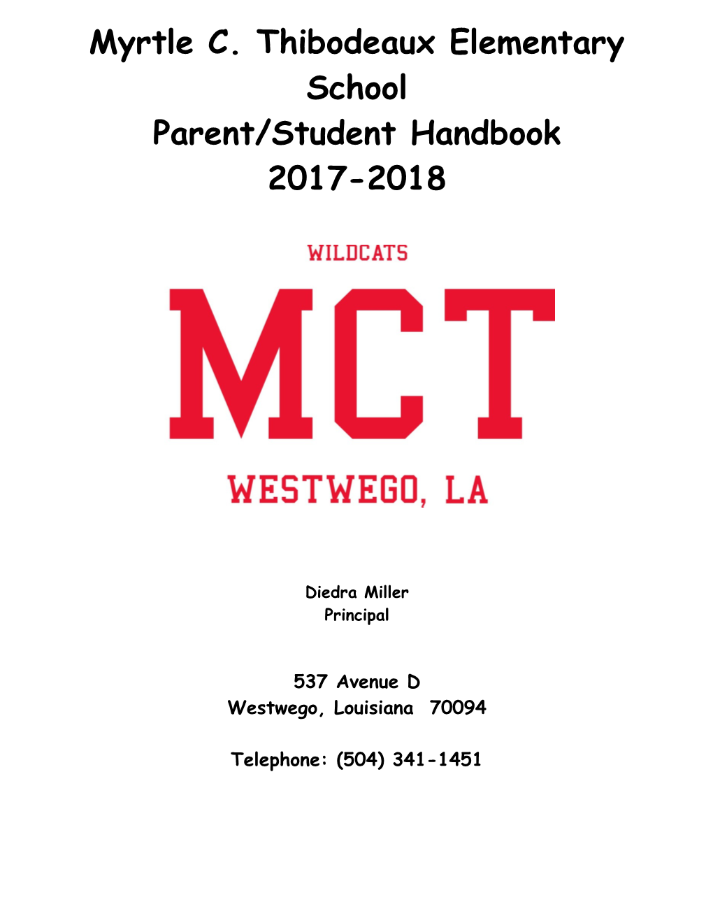 Myrtle C. Thibodeaux Elementary School 2017-2018 Parent-Scholar Handbook