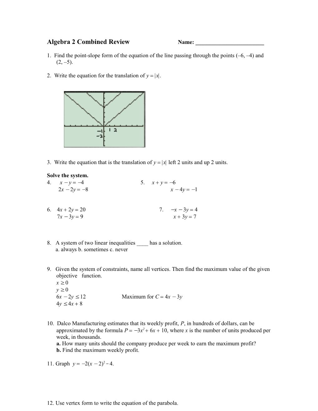 Algebra 2 Combined Review Name: ______