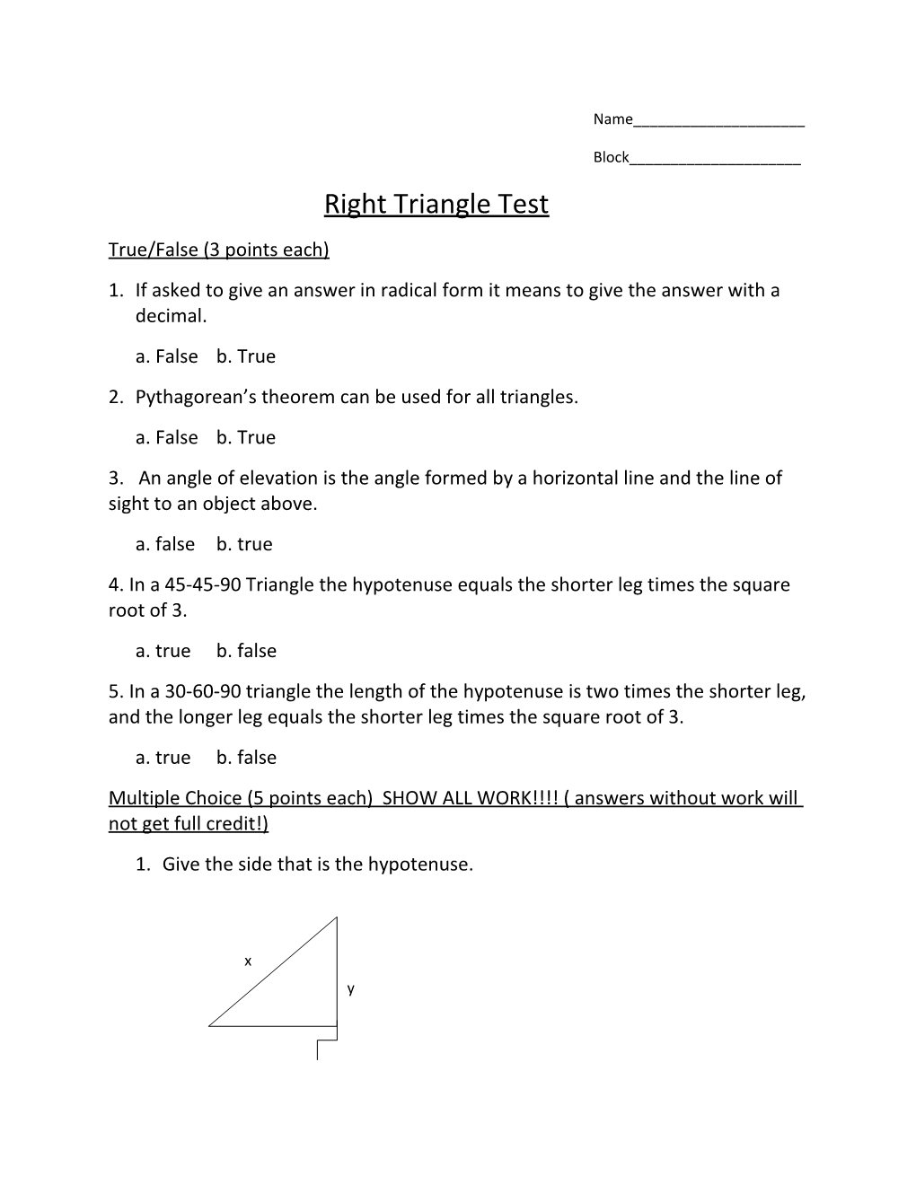 True/False (3 Points Each)