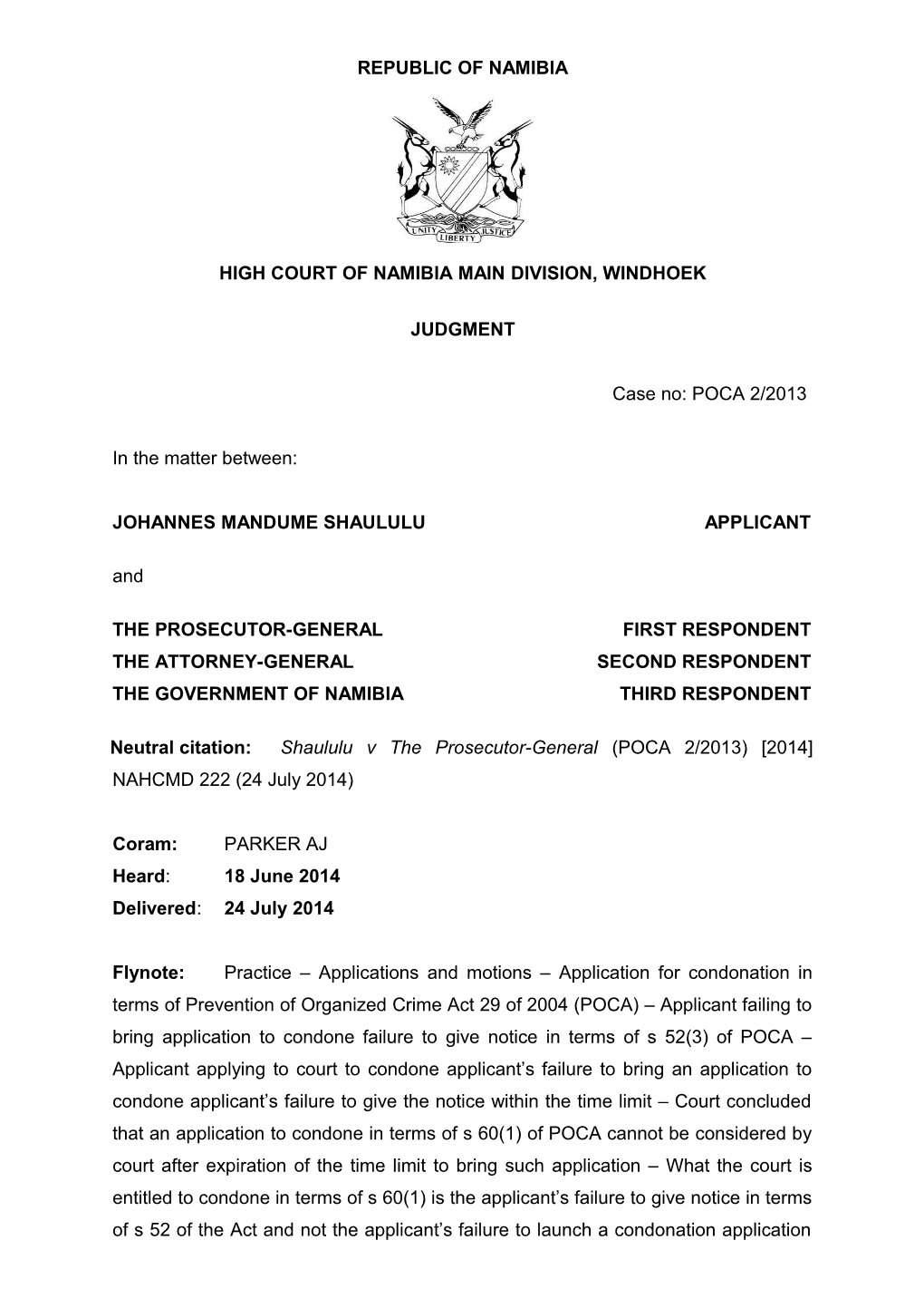 Shaululu V the Prosecutor-General (POCA 2-2013) 2014 NAHCMD 222 (24 July 2014)