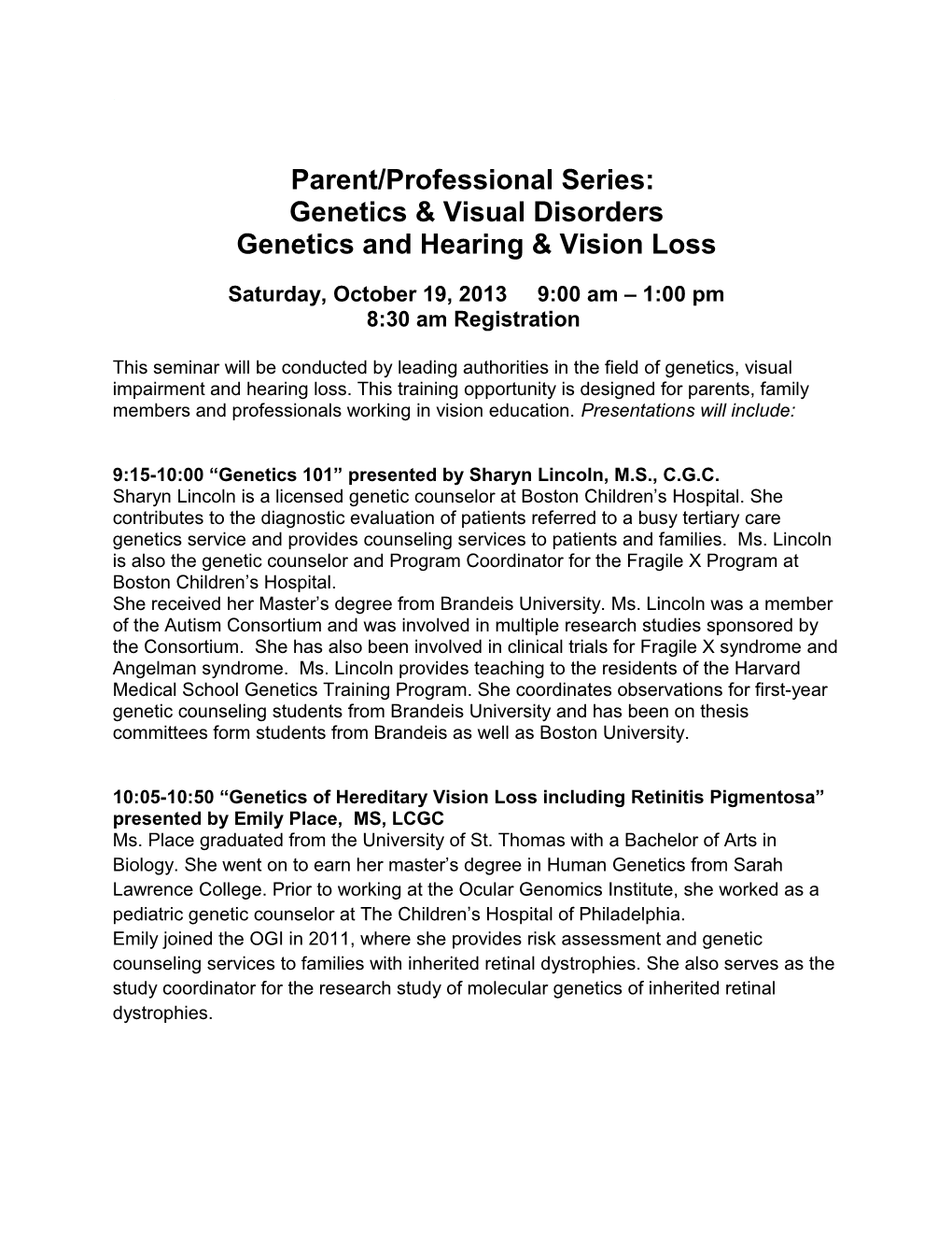 Parent/Professional Series: Genetics & Visual Disorders