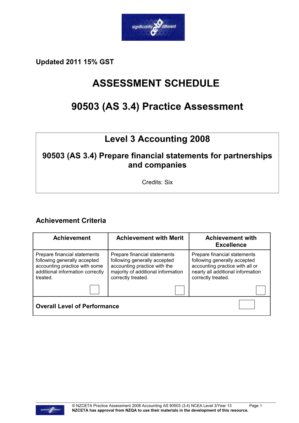 2008 Level 3 Accounting ASSESSMENT SCHEDULE