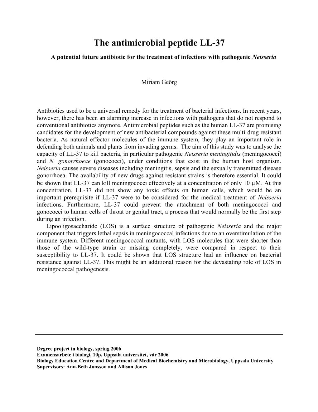 The Antimicrobial Peptide LL-37