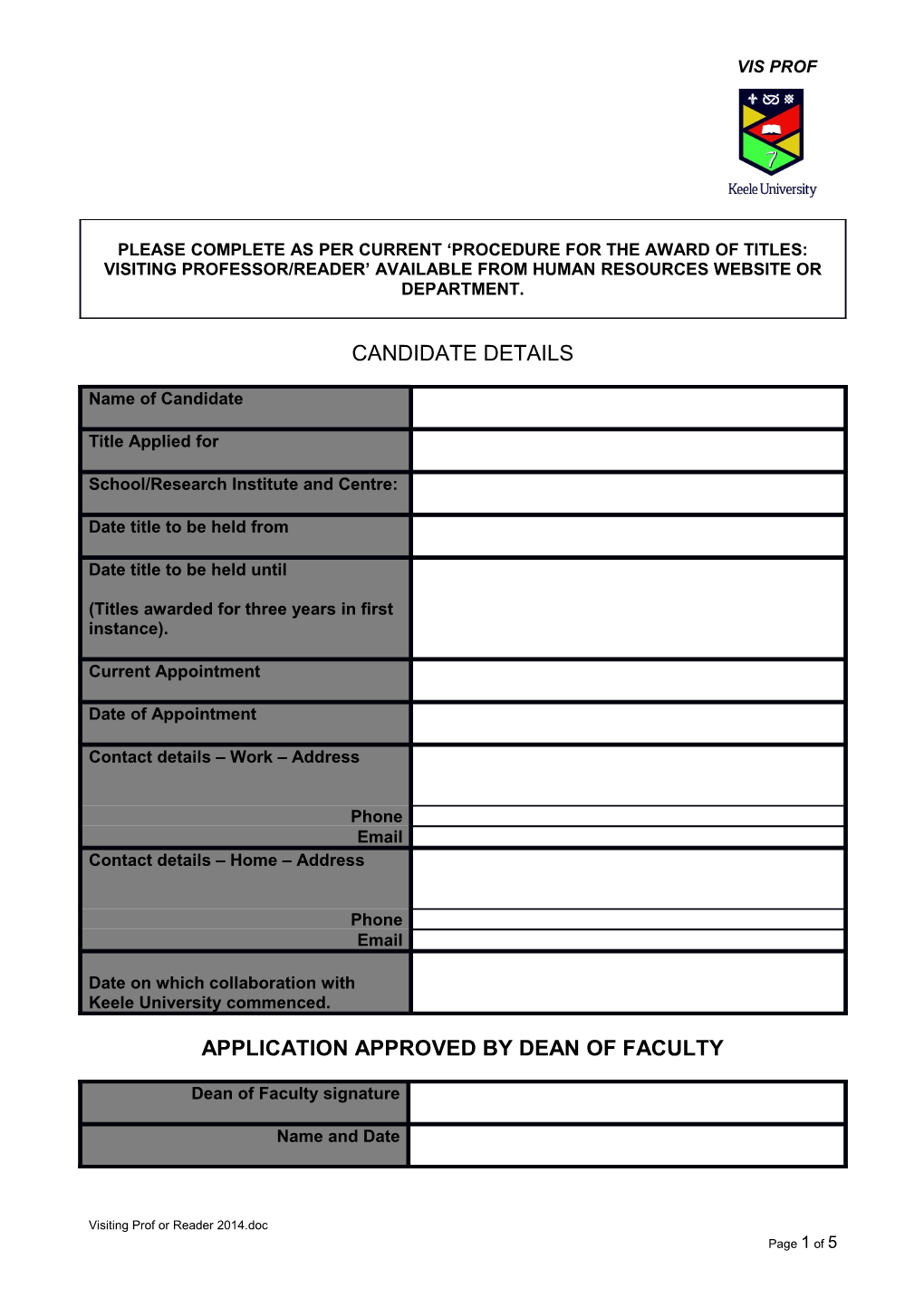 Application Approved by Dean of Faculty