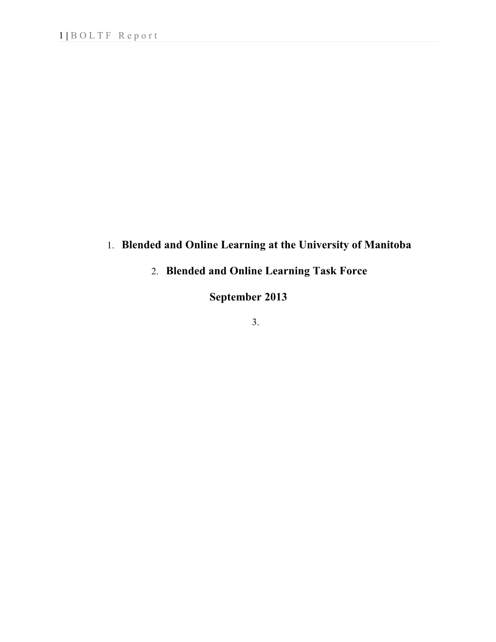 Blended and Online Learning at the University of Manitoba