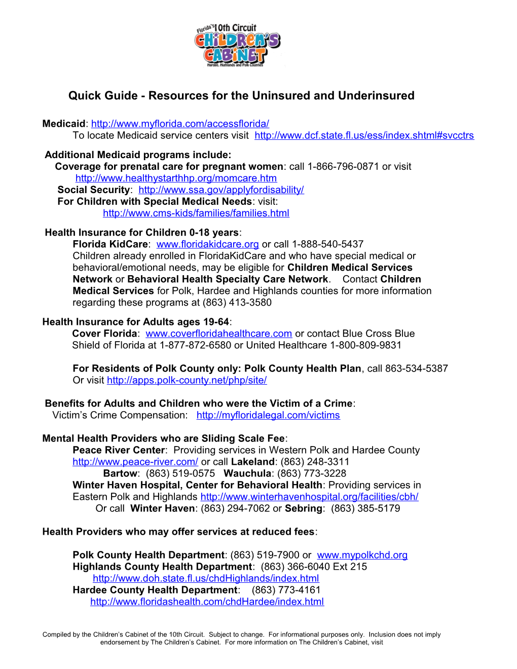 Quick Guide - Resources for the Uninsured and Underinsured