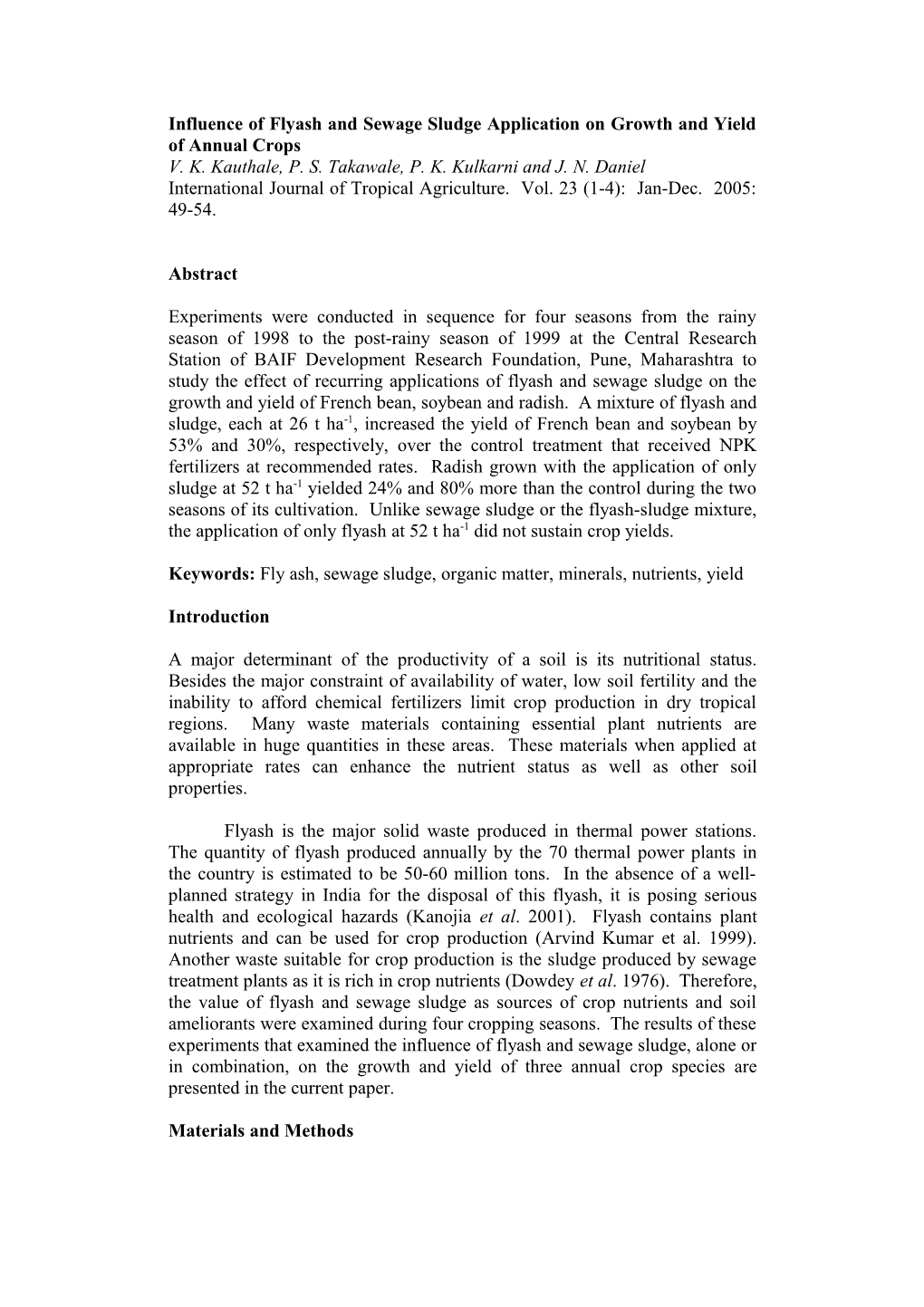 Project Title: Studies on Potential of Flyash and Sewage Sludge On