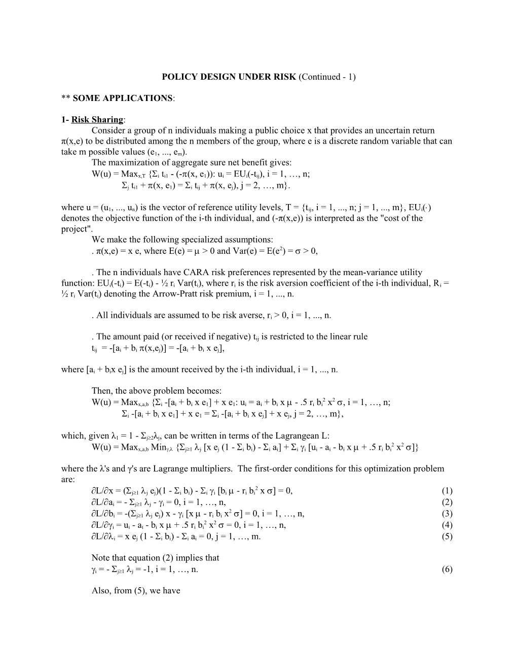 POLICY DESIGN UNDER RISK (Continued - 1)