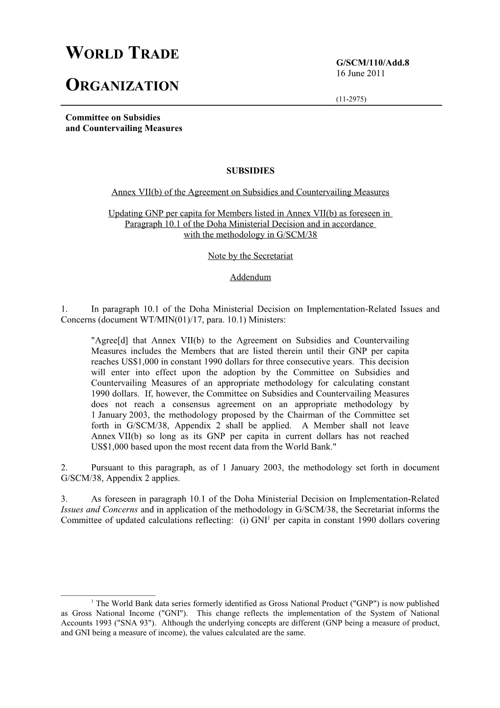 Annex VII(B) of the Agreement on Subsidies and Countervailing Measures