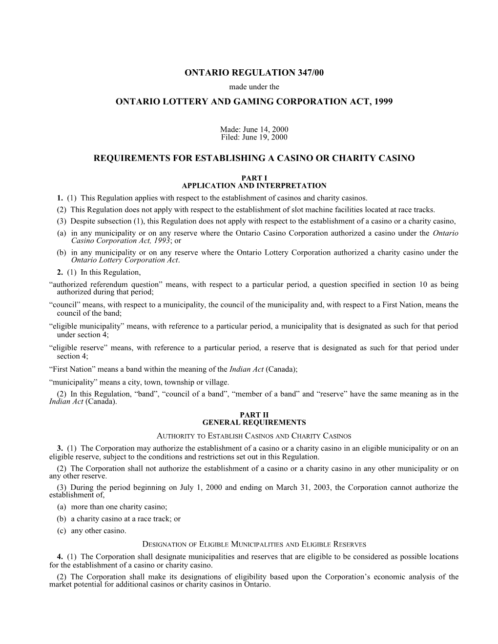 ONTARIO LOTTERY and GAMING CORPORATION ACT, 1999 - O. Reg. 347/00