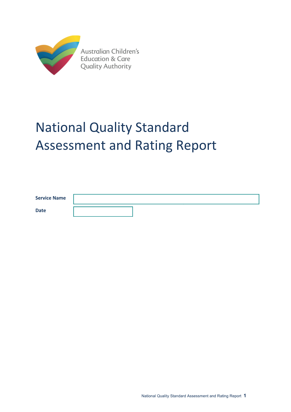 National Quality Standard Assessment and Rating Instrument