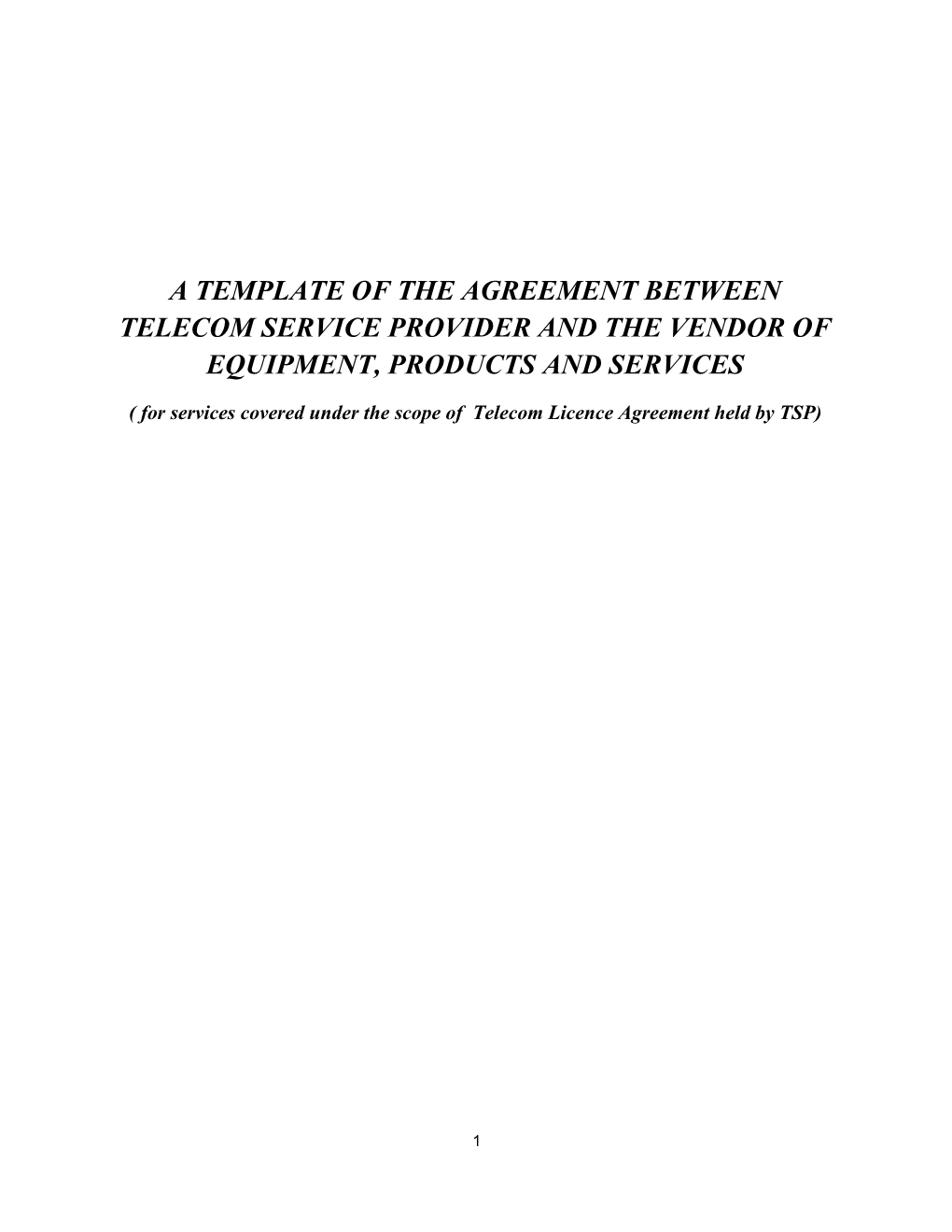 A Template of the Agreement Between Telecom Service Provider and the Vendor of Equipment