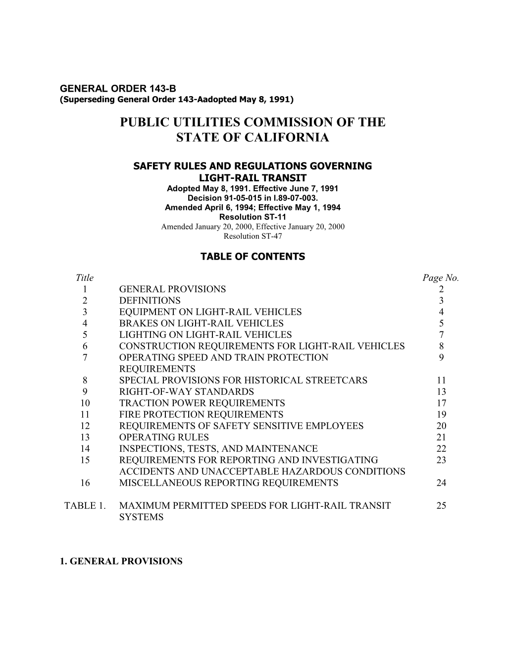 Superseding General Order 143-Aadopted May 8, 1991