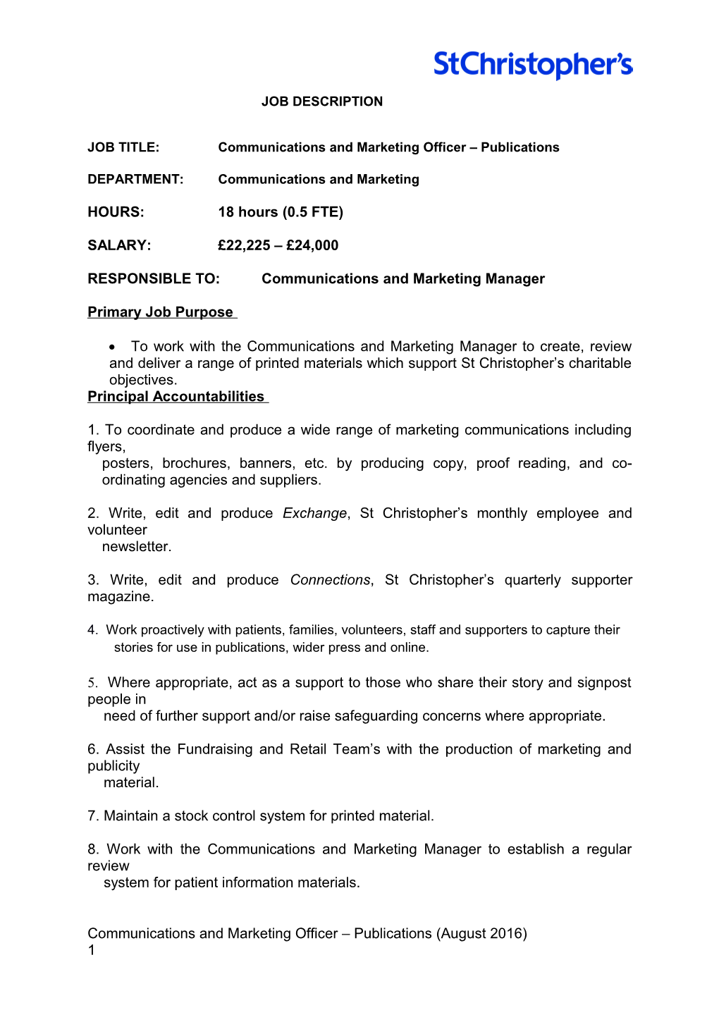 JOB TITLE:Communications and Marketing Officer Publications