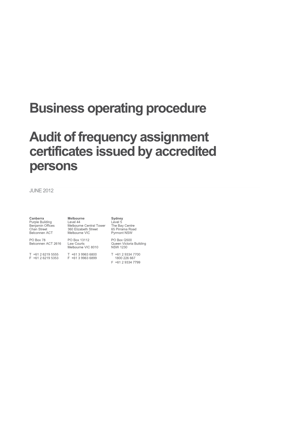 BOP: Audit of Frequency Assignment Certificates Issued by Accredited Persons